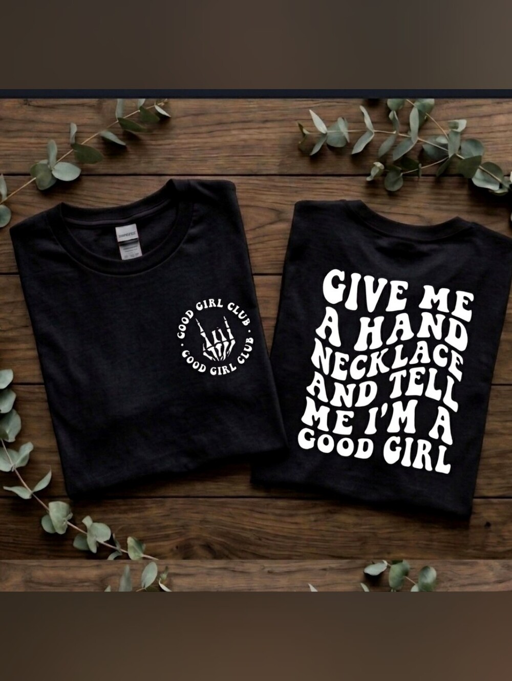 Good girl shirt give me a hand necklace humor retro cute black and White